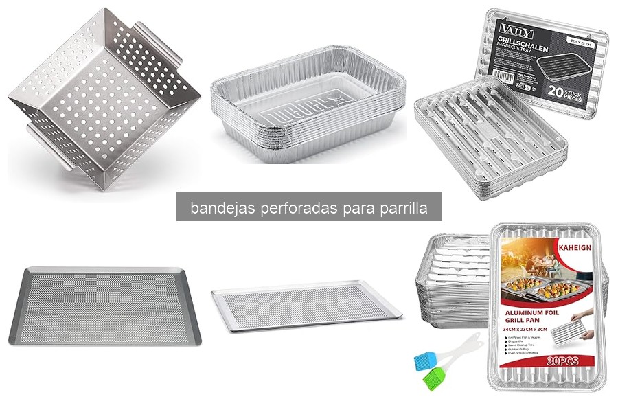 Bandejas Perforadas para Parrilla: Beneficios y Usos