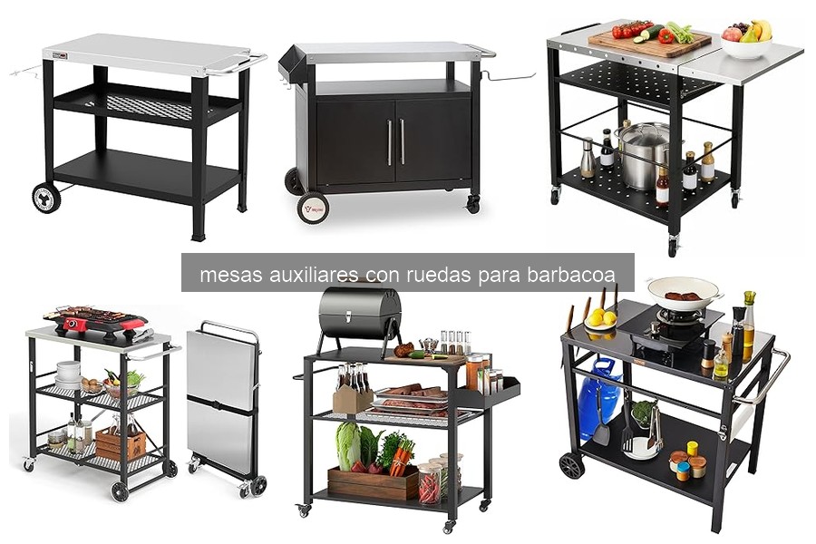 Características clave de mesas auxiliares con ruedas para barbacoa