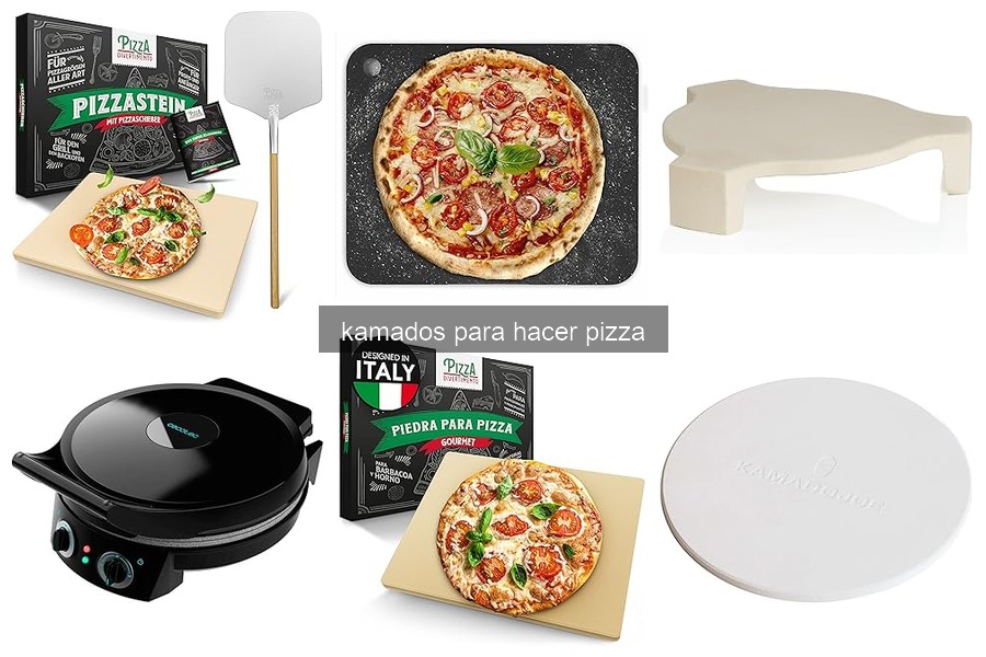 Mejores kamados para hacer pizza en 2023: Comparativa y Opiniones