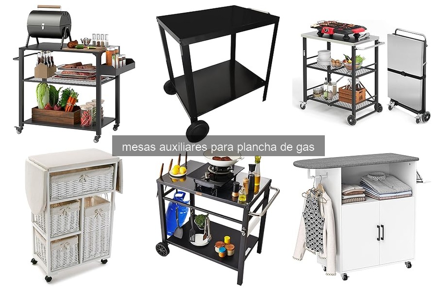 Problemas comunes con mesas auxiliares para plancha de gas