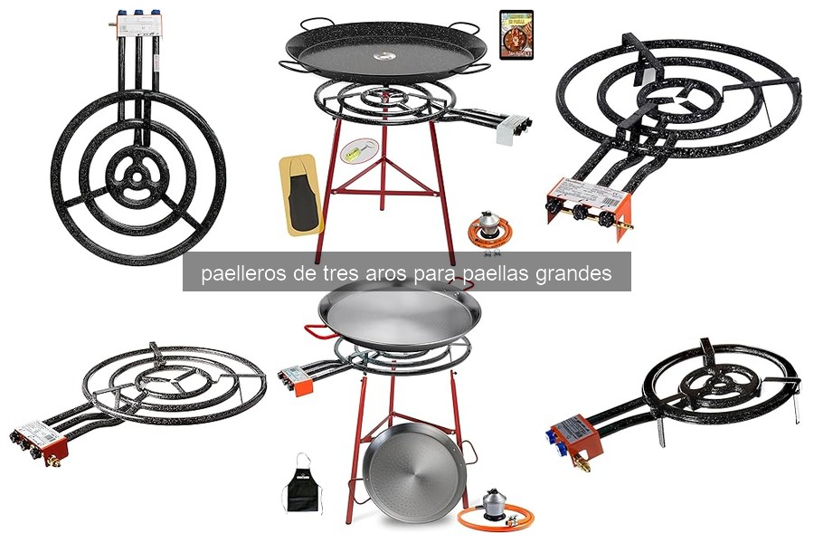 Problemas Comunes con Paelleros de Tres Aros y Soluciones