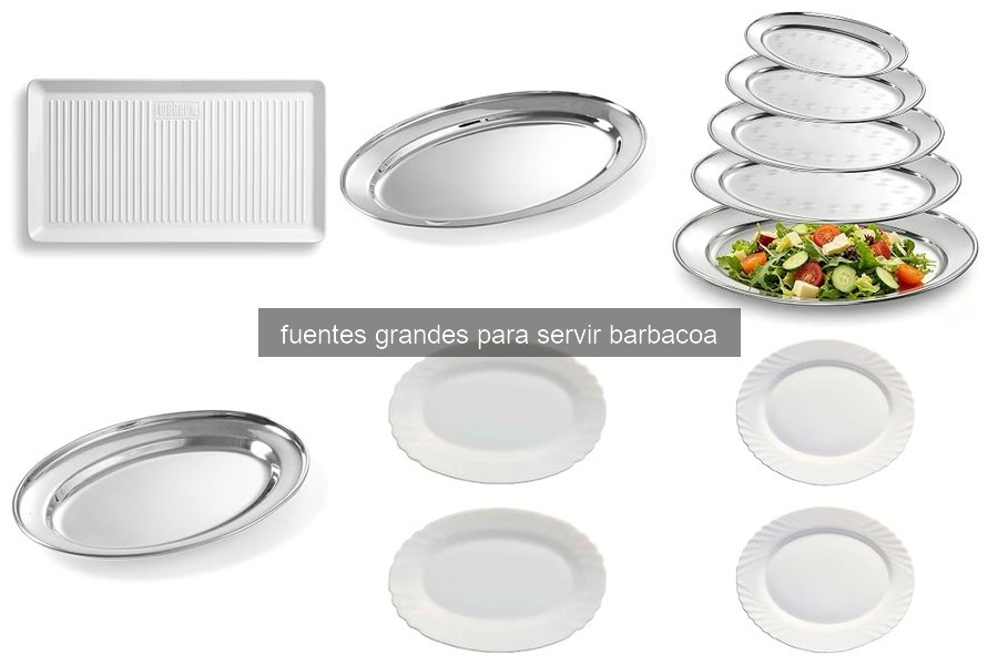 ¿Qué considerar al elegir una fuente grande para barbacoa?
