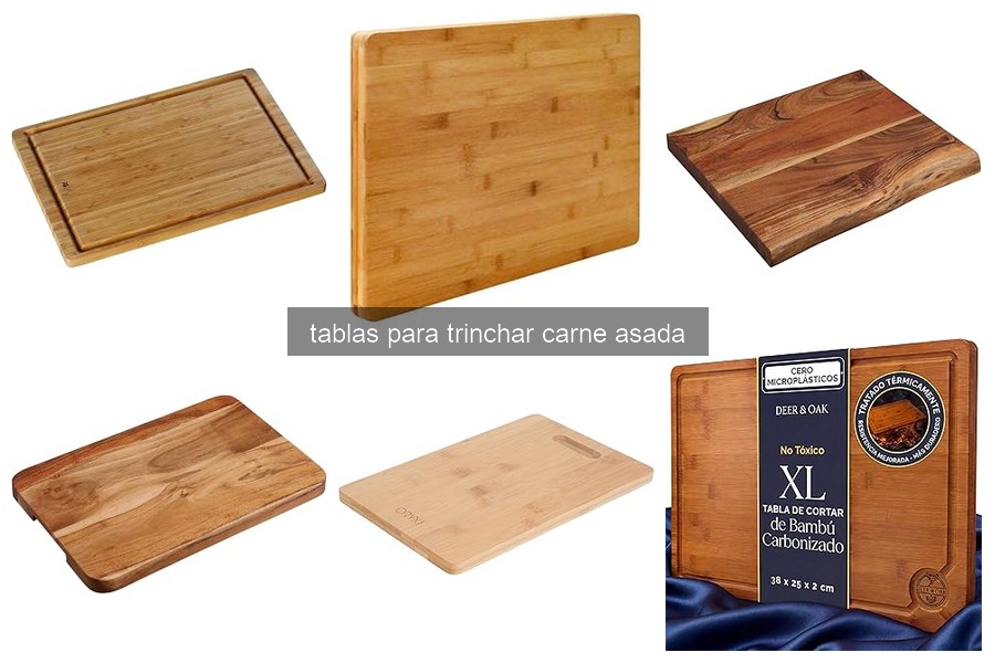 ¿Qué es una tabla para trinchar carne asada? Características esenciales