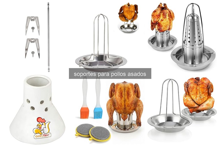 Soportes para Pollos Asados: ¿Qué Son y Tipos?