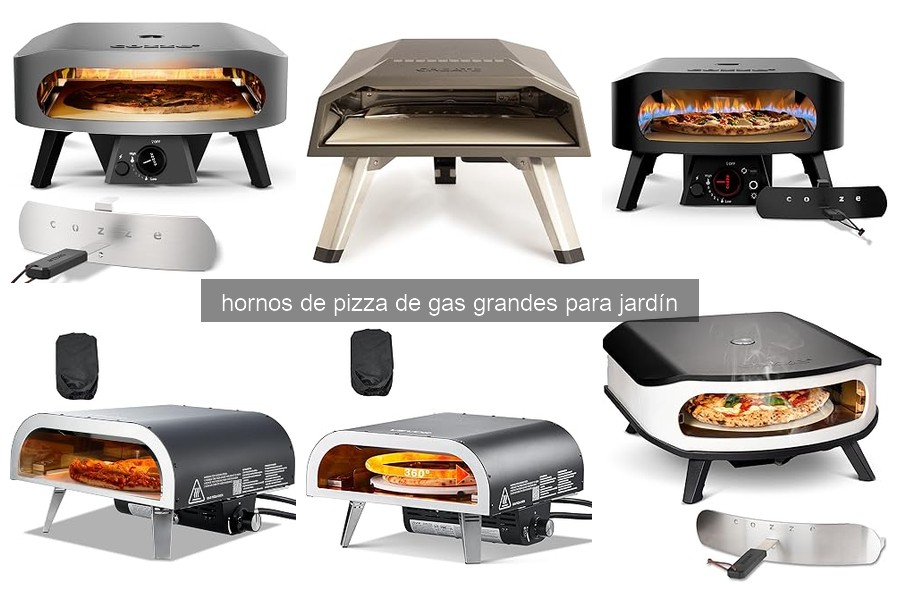 Todo sobre los hornos de pizza de gas grandes para jardín